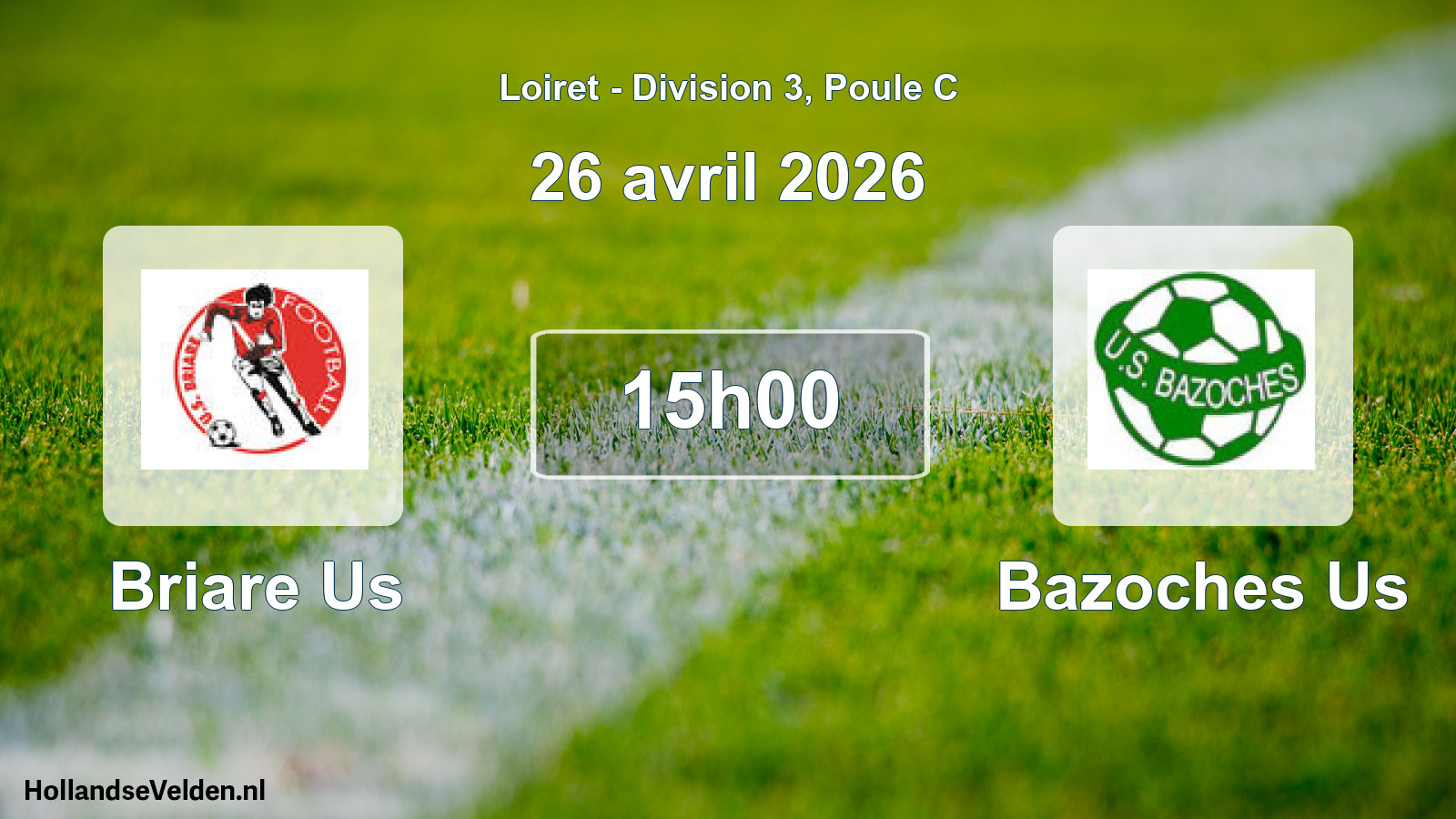 Scheduled Match: Briare Us - Bazoches Us (26 April 2026)
