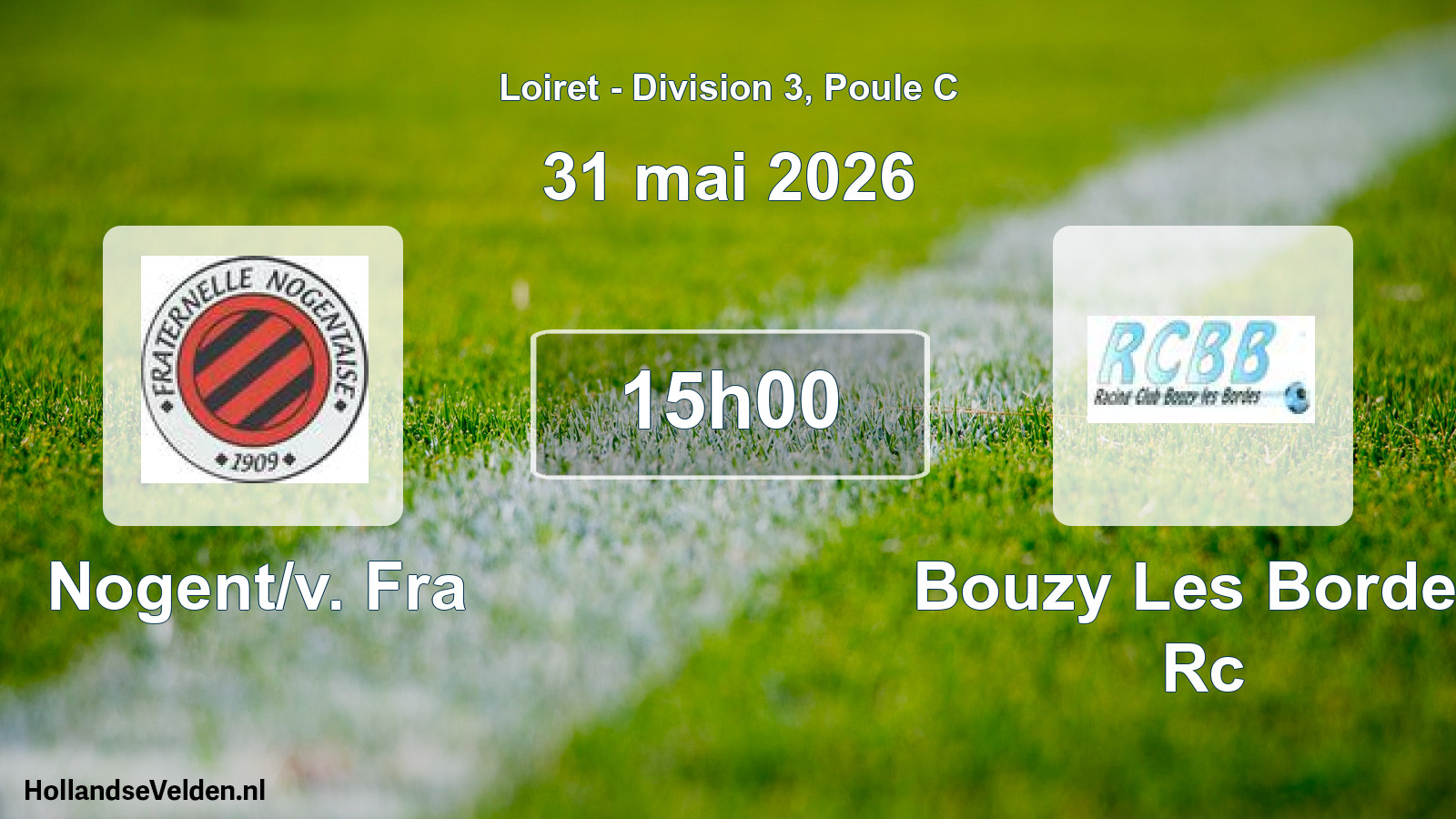 Scheduled Match: Nogent/v. Fra - Bouzy Les Bordes Rc (31 May 2026)