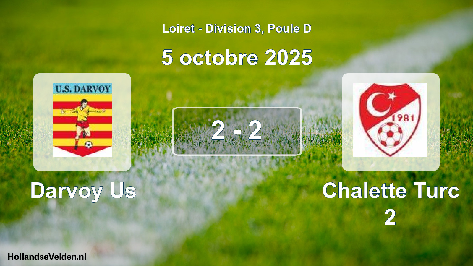Gespeelde wedstrijd: Darvoy Us - Chalette Turc 2 2 - 2 (5 octobre 2025)