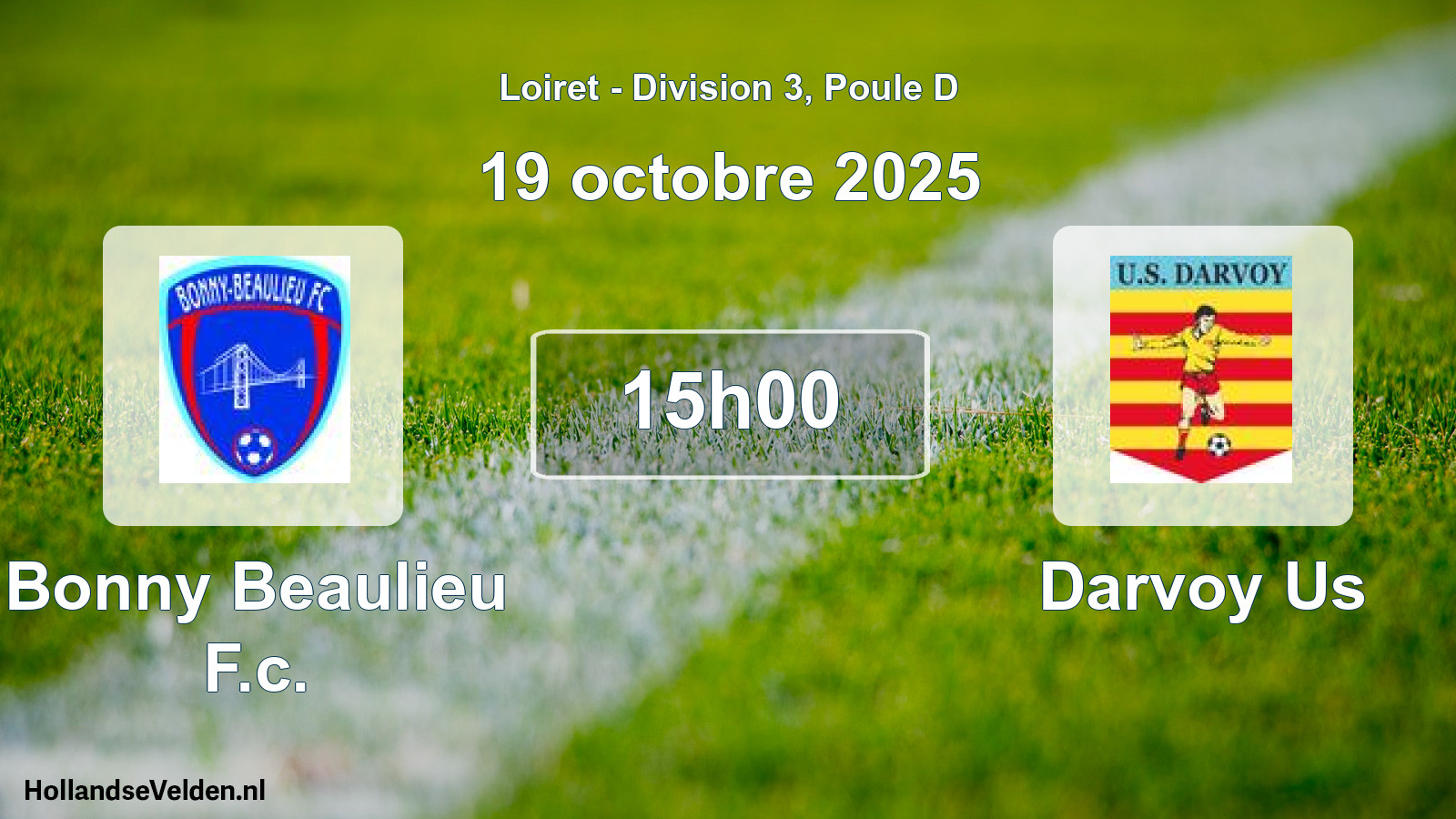Geplande wedstrijd: Bonny Beaulieu F.c. - Darvoy Us (19 octobre 2025)