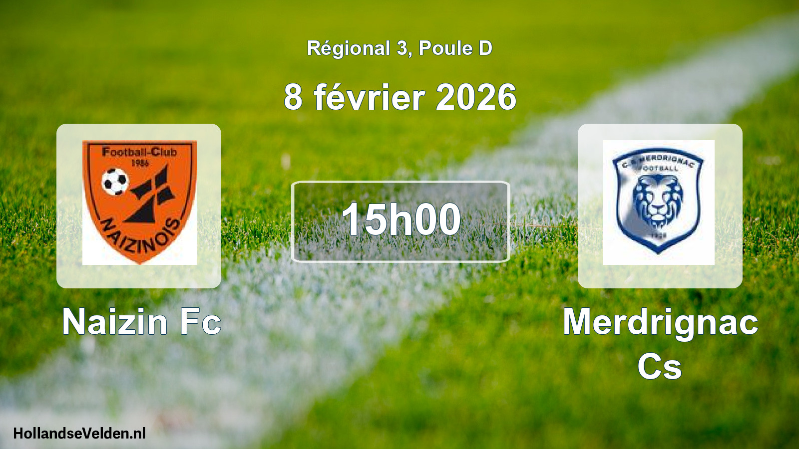Geplande wedstrijd: Naizin Fc - Merdrignac Cs (8 februari 2026)