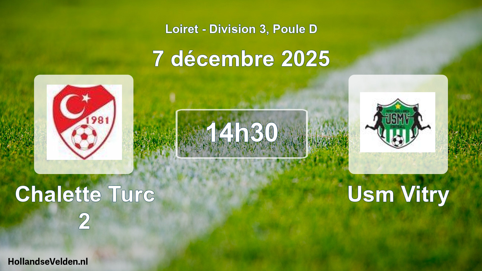 Geplande wedstrijd: Chalette Turc 2 - Usm Vitry (7 décembre 2025)