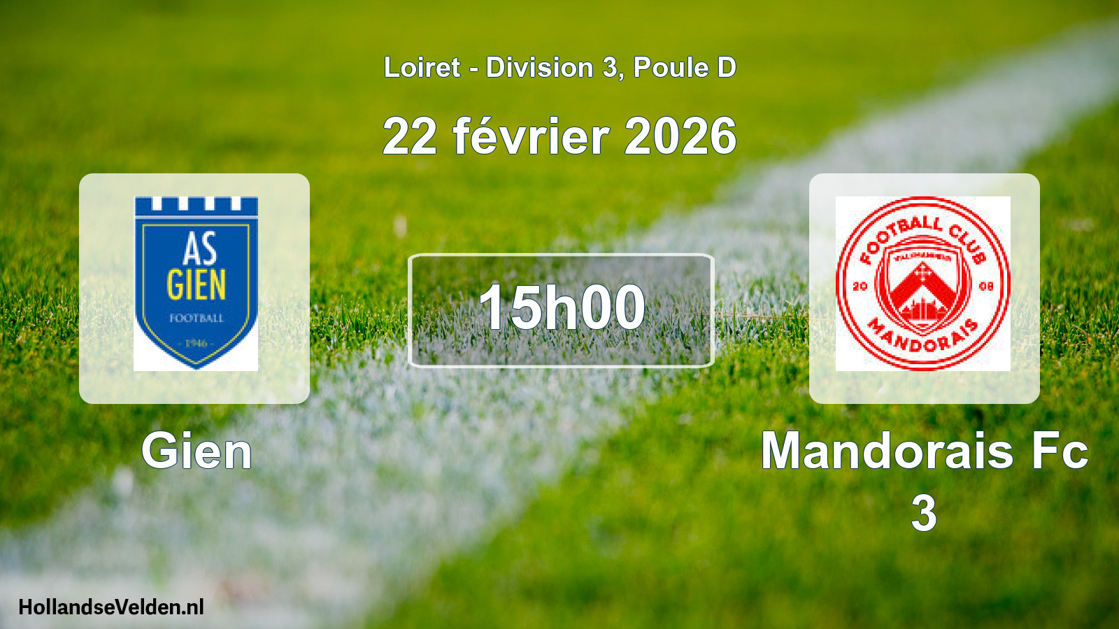 Scheduled Match: Gien - Mandorais Fc 3 (22 February 2026)