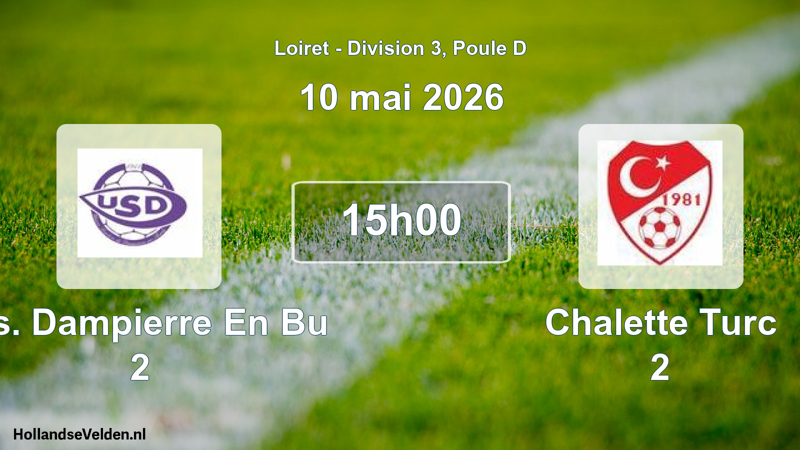 Scheduled Match: U.s. Dampierre En Bu 2 - Chalette Turc 2 (10 May 2026)