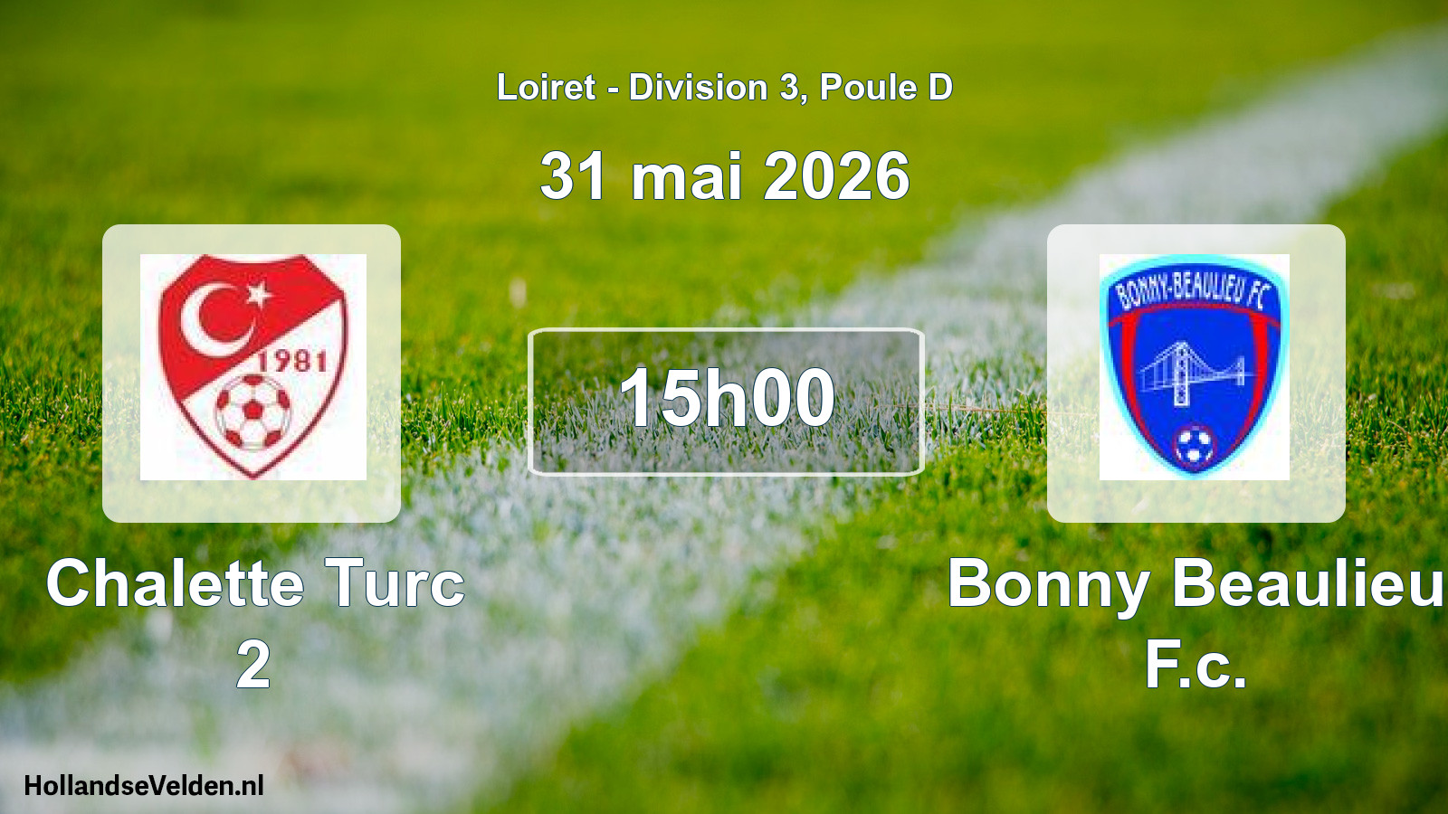 Geplande wedstrijd: Chalette Turc 2 - Bonny Beaulieu F.c. (31 mei 2026)