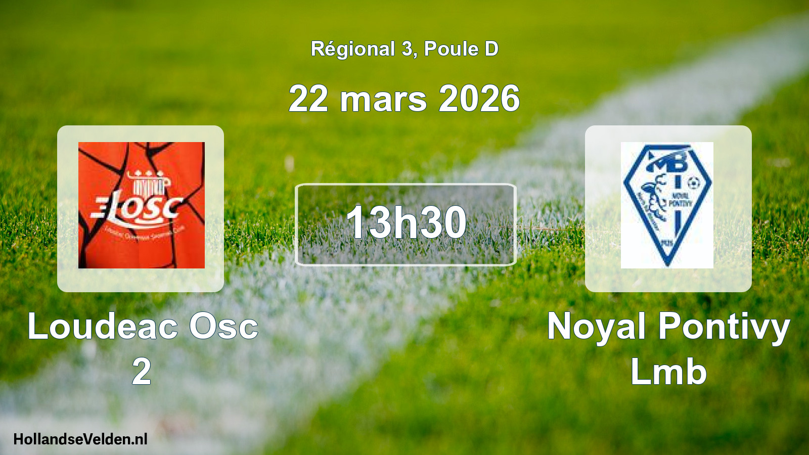 Geplande wedstrijd: Loudeac Osc 2 - Noyal Pontivy Lmb (22 mars 2026)