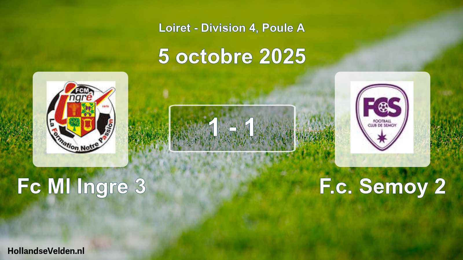 Total number of matches played: Fc Ml Ingre 3 - F.c. Semoy 2 1 - 1 (5 October 2025)
