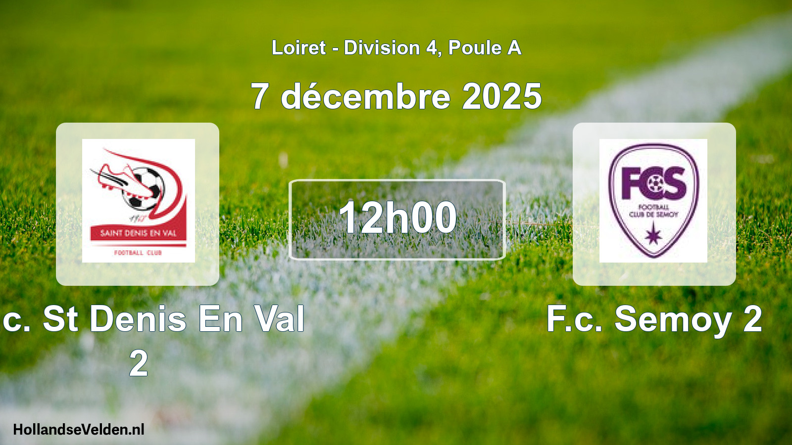 Scheduled Match: F.c. St Denis En Val 2 - F.c. Semoy 2 (7 December 2025)