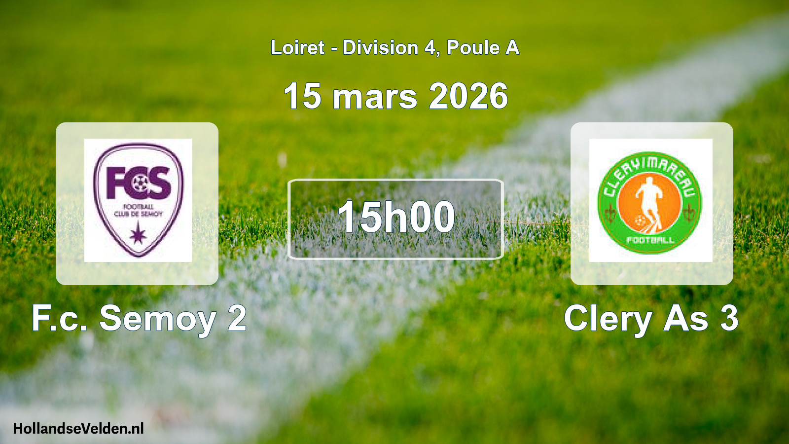 Geplande wedstrijd: F.c. Semoy 2 - Clery As 3 (15 mars 2026)