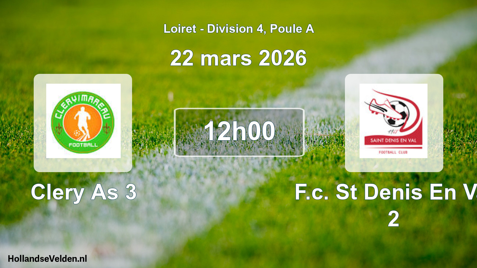 Geplande wedstrijd: Clery As 3 - F.c. St Denis En Val 2 (22 mars 2026)