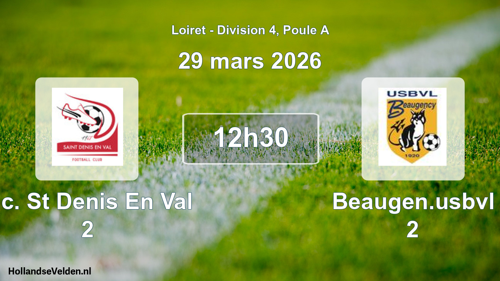 Scheduled Match: F.c. St Denis En Val 2 - Beaugen.usbvl 2 (29 March 2026)