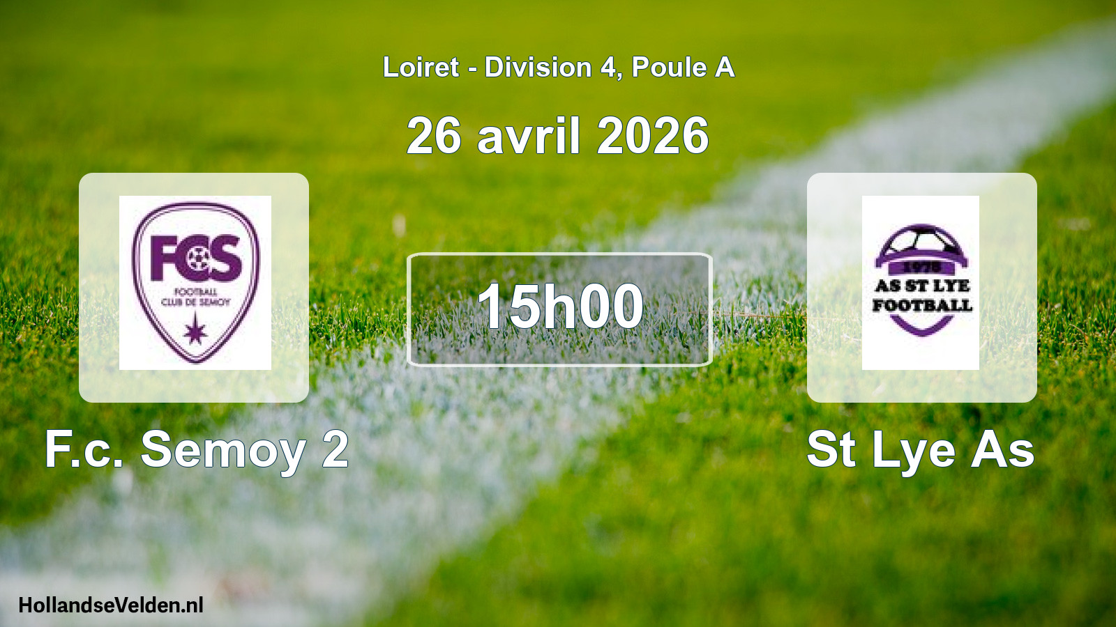 Geplande wedstrijd: F.c. Semoy 2 - St Lye As (26 avril 2026)