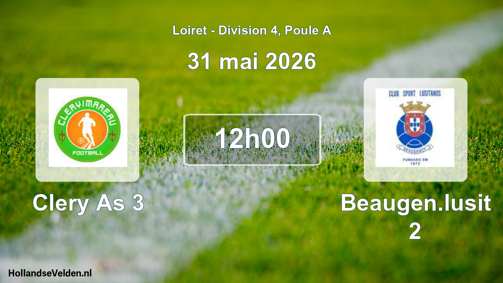 Geplande wedstrijd: Clery As 3 - Beaugen.lusit 2 (31 mai 2026)