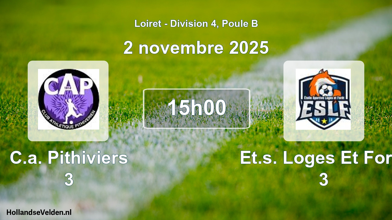 Scheduled Match: C.a. Pithiviers 3 - Et.s. Loges Et Foret 3 (2 November 2025)