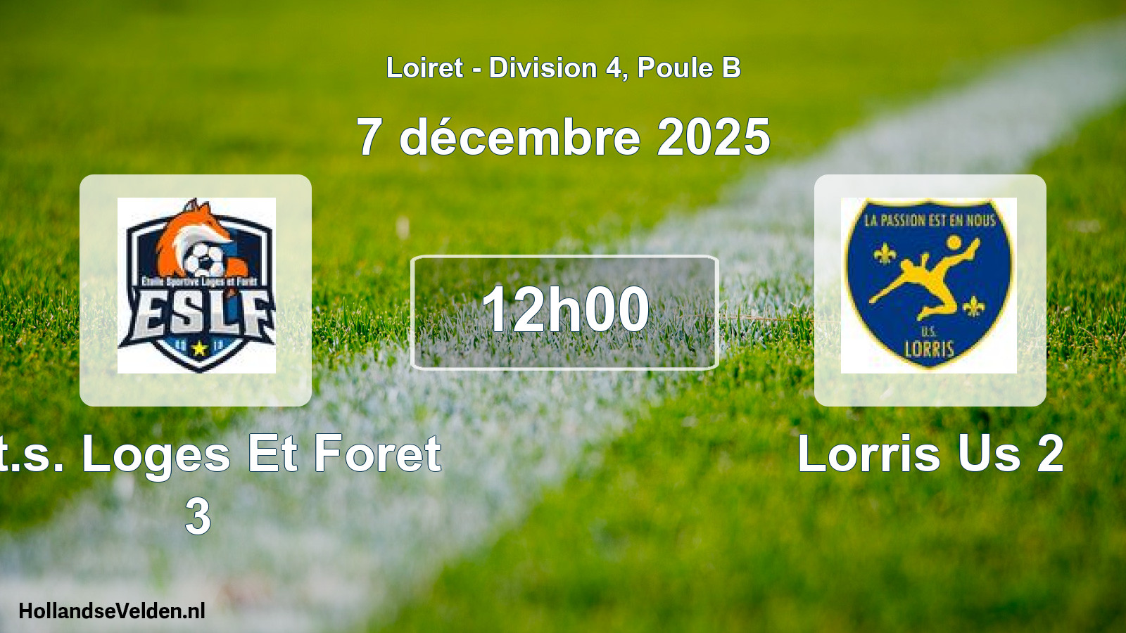 Geplande wedstrijd: Et.s. Loges Et Foret 3 - Lorris Us 2 (7 décembre 2025)