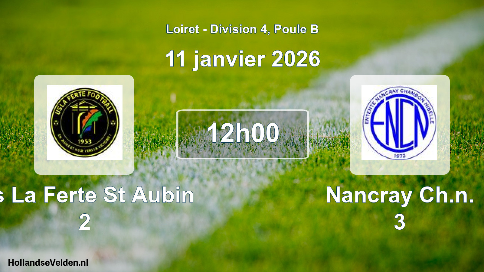 Scheduled Match: Us La Ferte St Aubin 2 - Nancray Ch.n. 3 (11 January 2026)