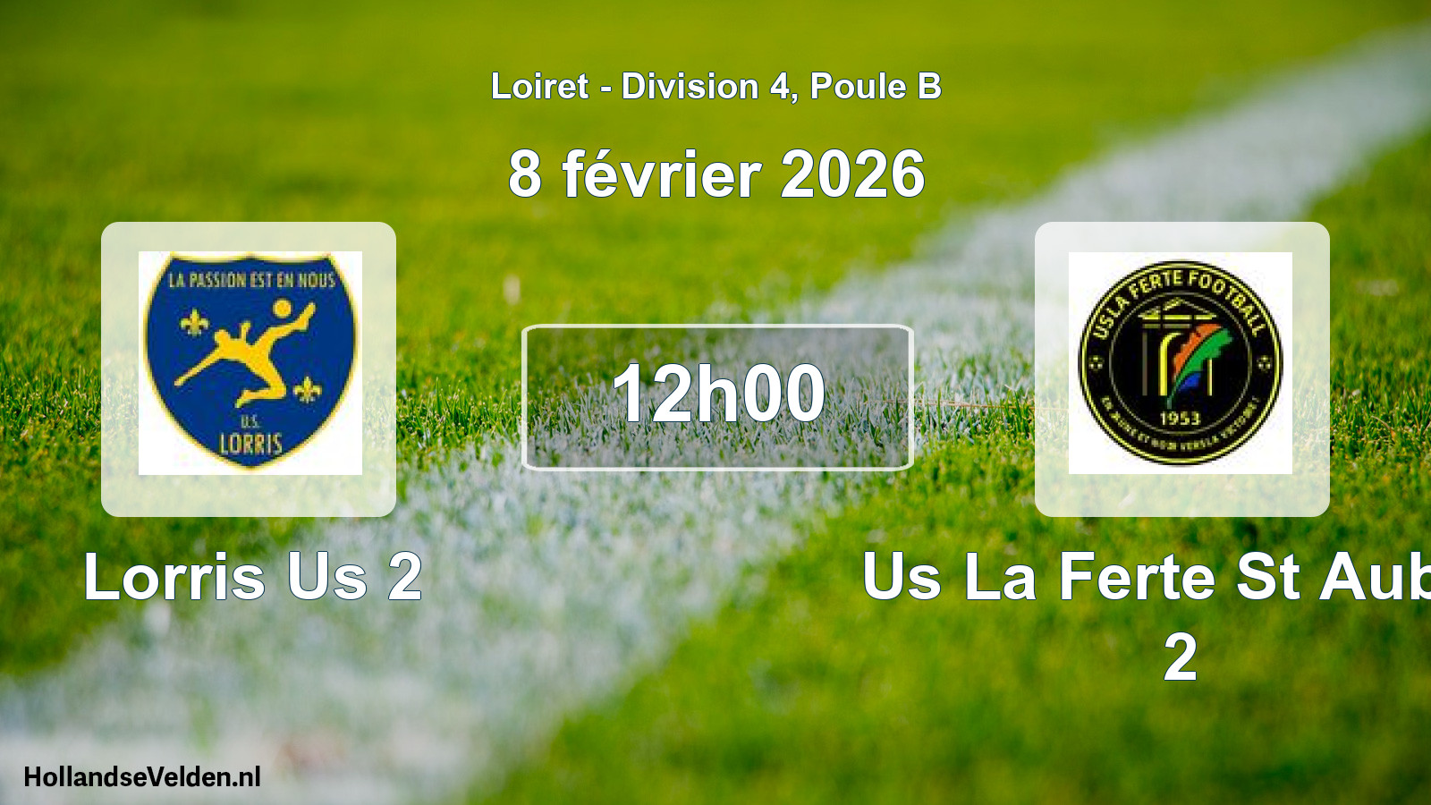Geplande wedstrijd: Lorris Us 2 - Us La Ferte St Aubin 2 (8 février 2026)