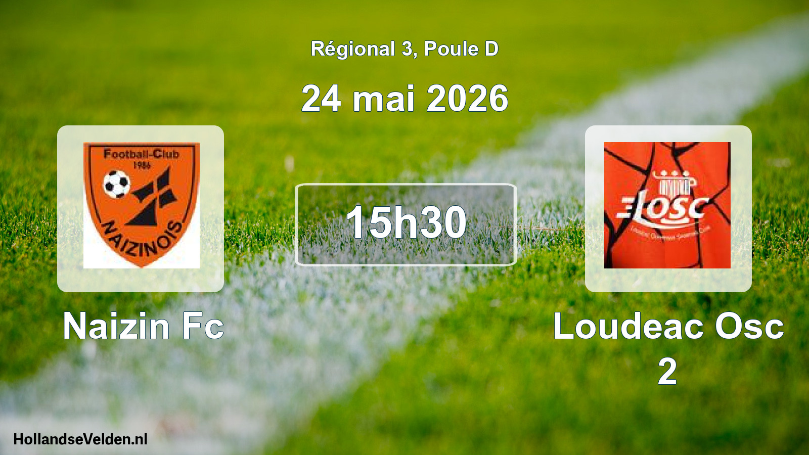 Scheduled Match: Naizin Fc - Loudeac Osc 2 (24 May 2026)