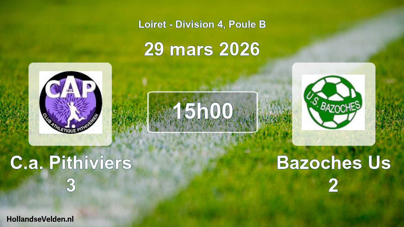 Scheduled Match: C.a. Pithiviers 3 - Bazoches Us 2 (29 March 2026)