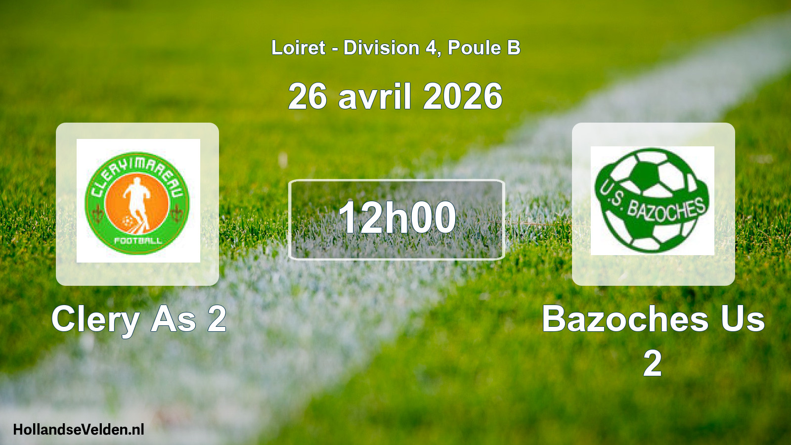 Geplande wedstrijd: Clery As 2 - Bazoches Us 2 (26 avril 2026)