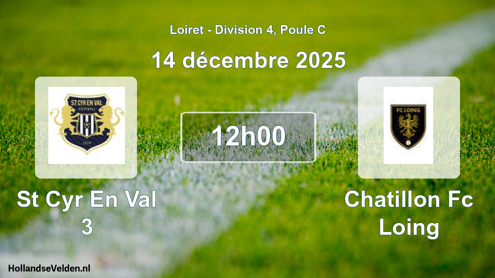 Geplande wedstrijd: St Cyr En Val 3 - Chatillon Fc Loing (14 décembre 2025)