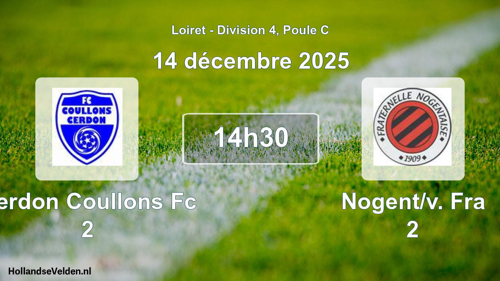 Geplande wedstrijd: Cerdon Coullons Fc 2 - Nogent/v. Fra 2 (14 décembre 2025)