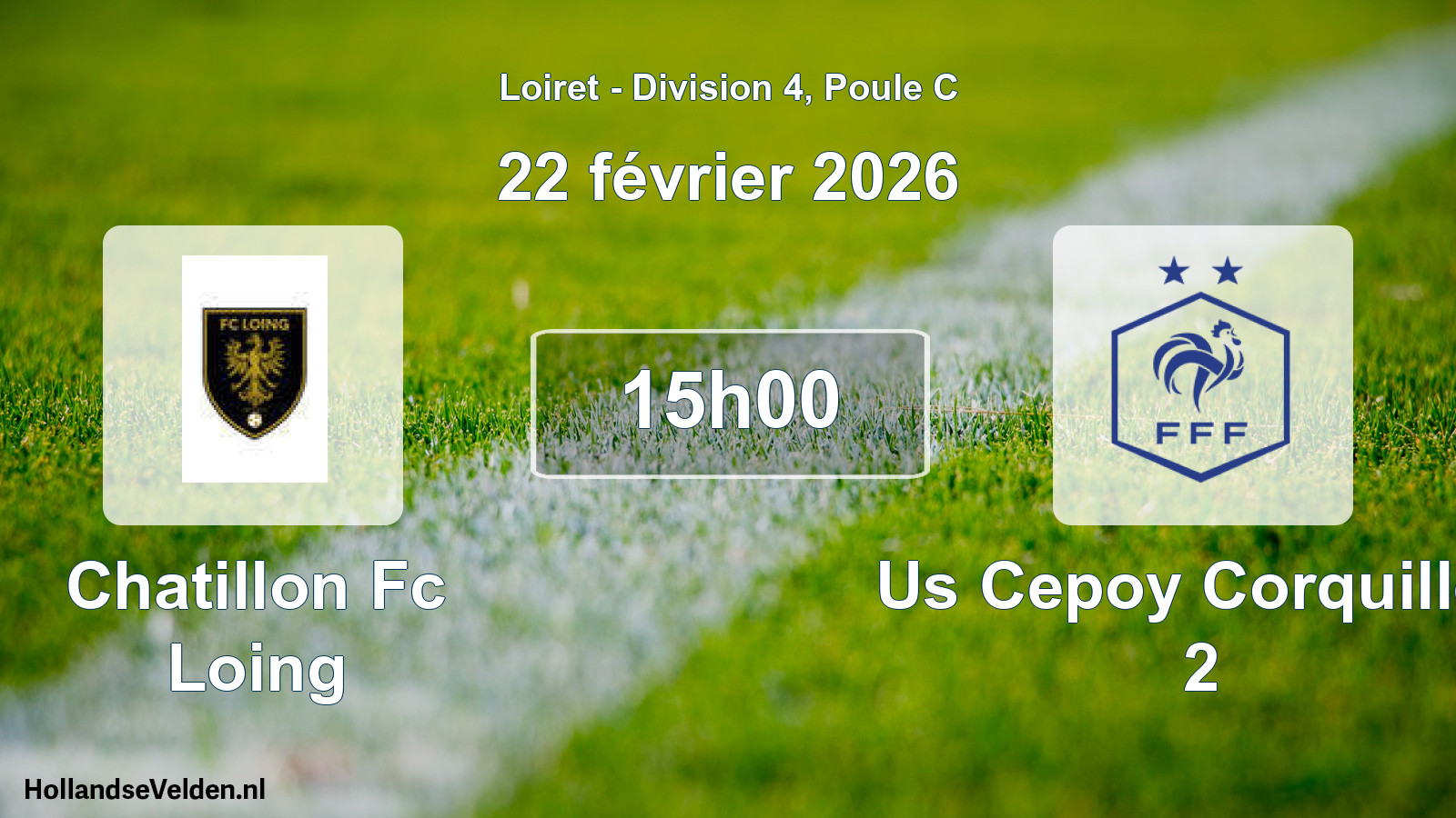 Geplande wedstrijd: Chatillon Fc Loing - Us Cepoy Corquiller. 2 (22 février 2026)