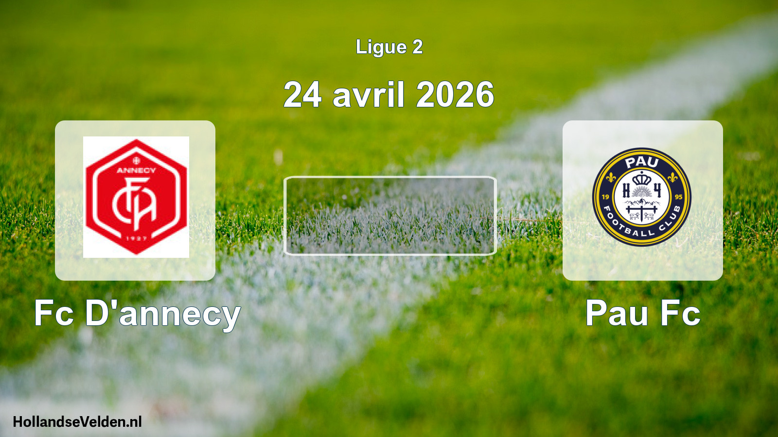 Scheduled Match: Fc D'annecy - Pau Fc (24 April 2026)
