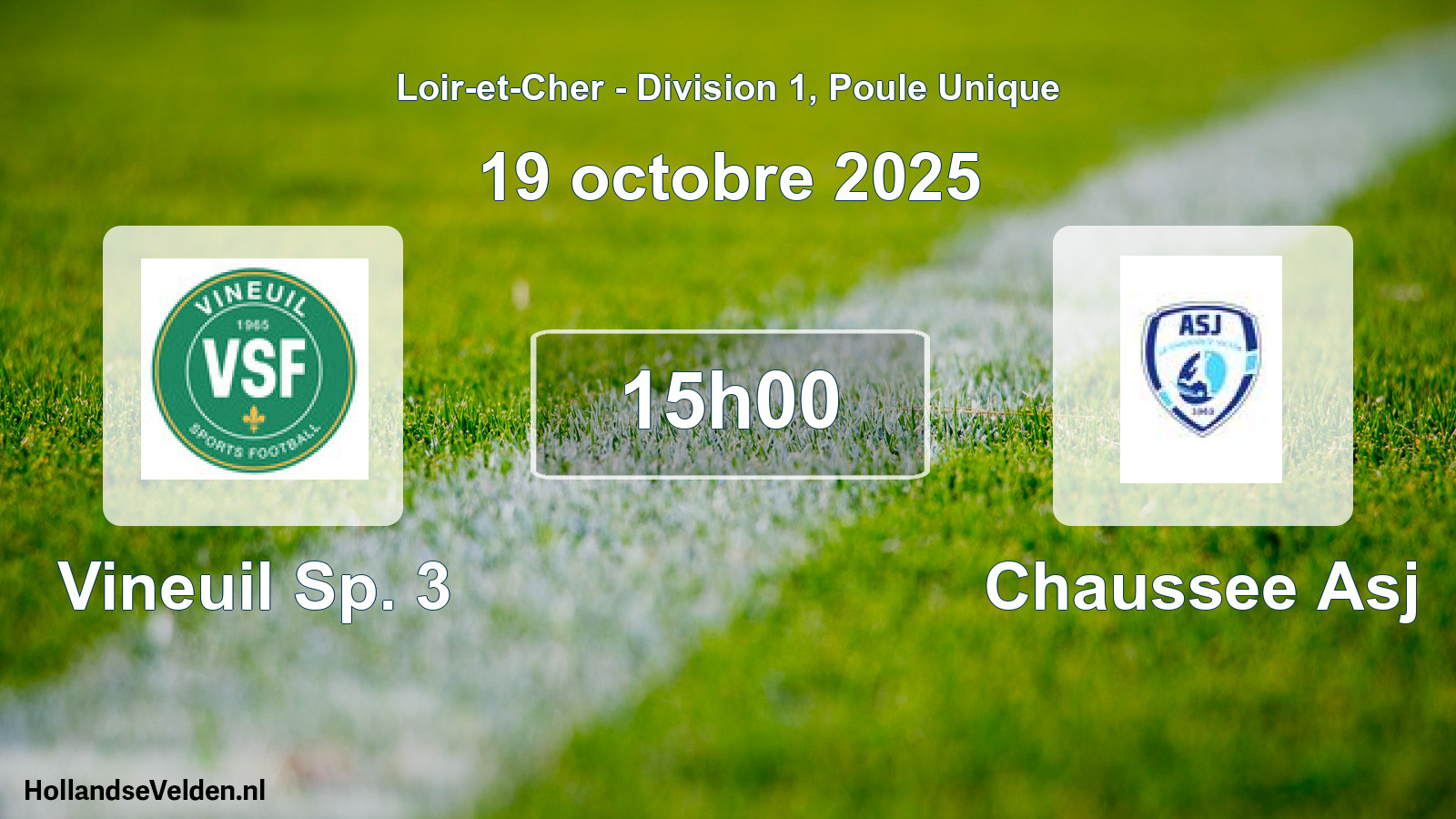 Geplande wedstrijd: Vineuil Sp. 3 - Chaussee Asj (19 octobre 2025)