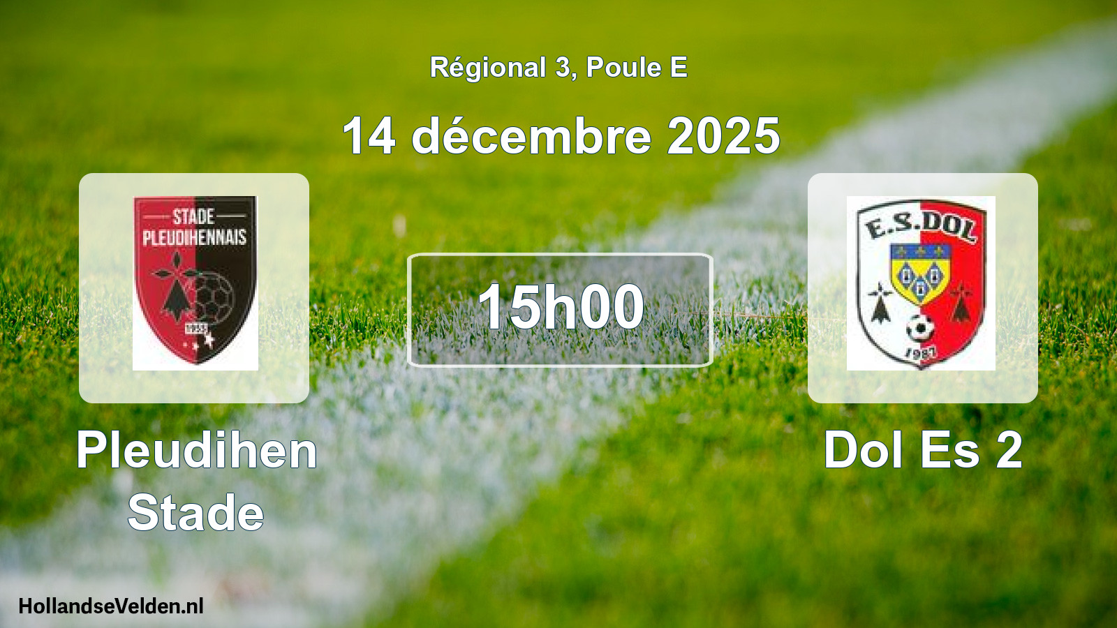 Scheduled Match: Pleudihen Stade - Dol Es 2 (14 December 2025)