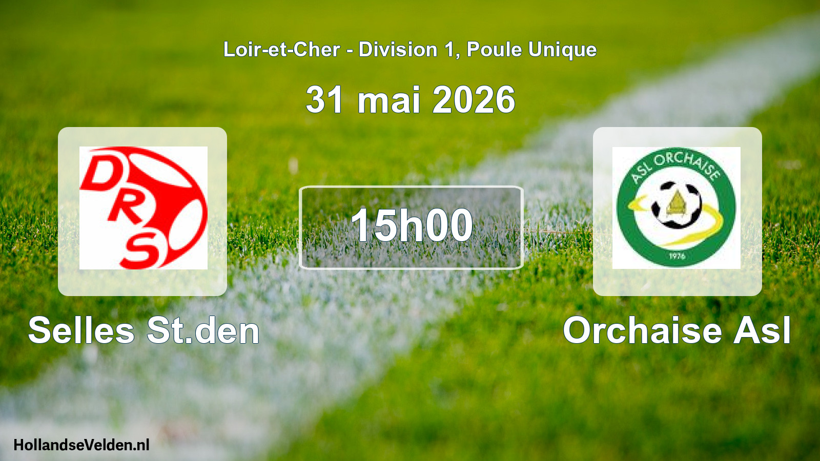 Geplande wedstrijd: Selles St.den - Orchaise Asl (31 mei 2026)