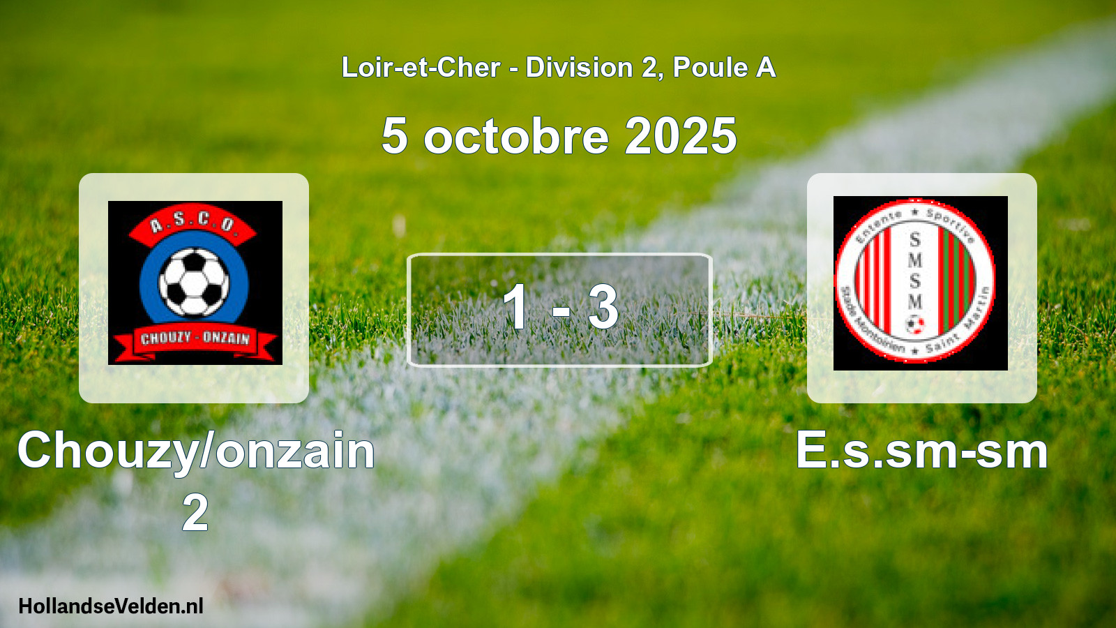 Gespeelde wedstrijd: Chouzy/onzain 2 - E.s.sm-sm 1 - 3 (5 octobre 2025)