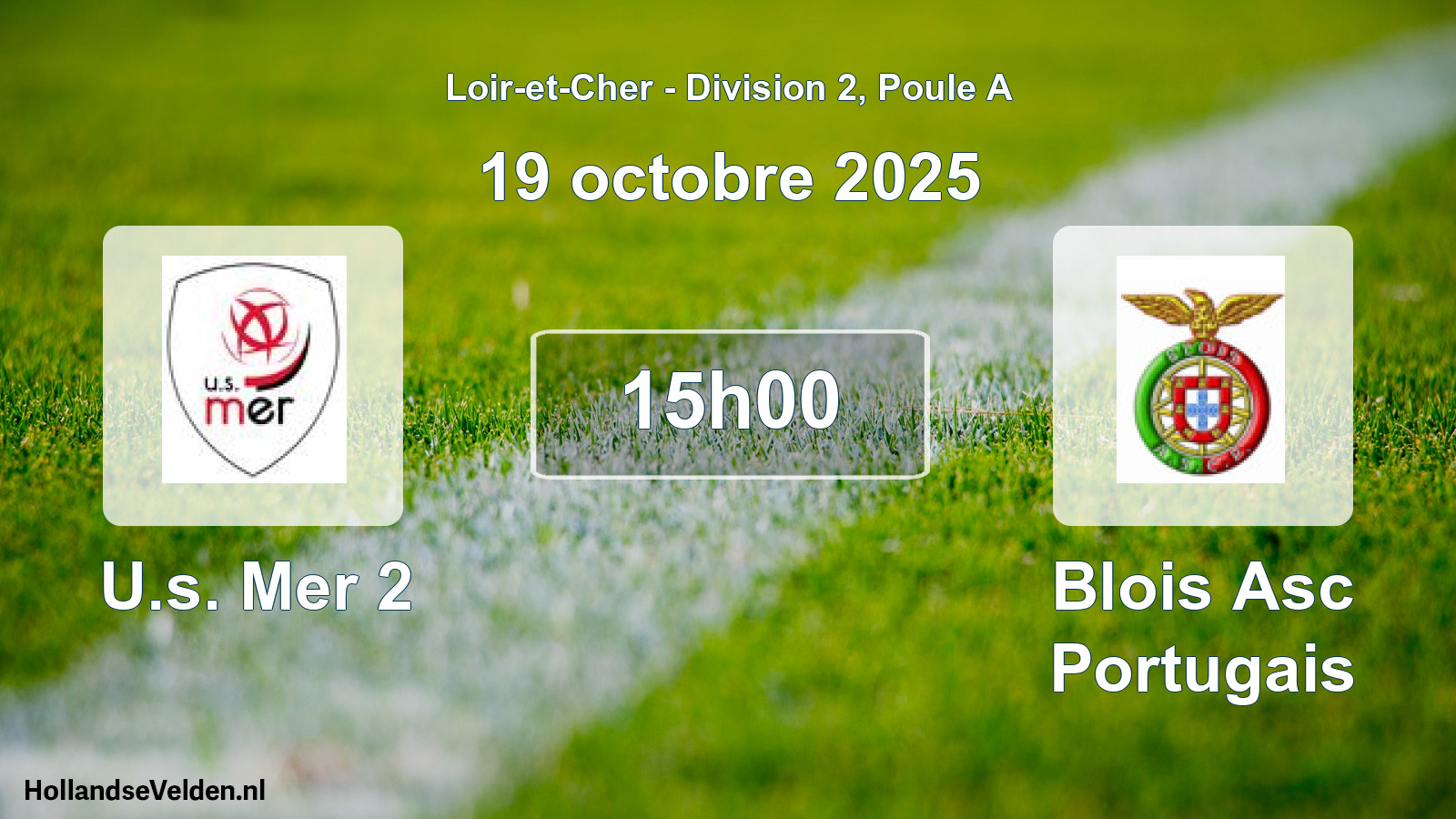 Geplande wedstrijd: U.s. Mer 2 - Blois Asc Portugais (19 octobre 2025)