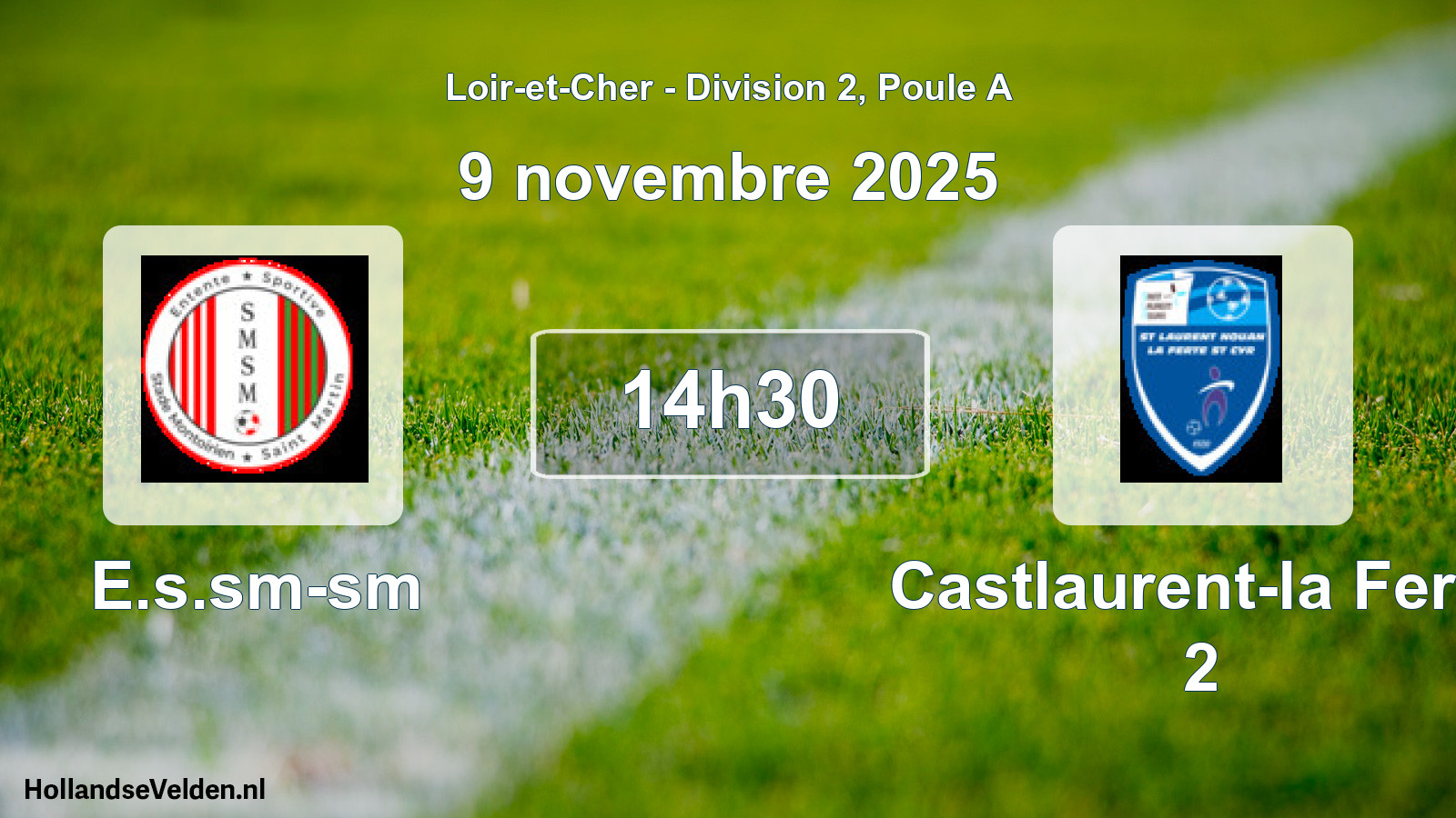 Geplande wedstrijd: E.s.sm-sm - Castlaurent-la Ferte 2 (9 novembre 2025)