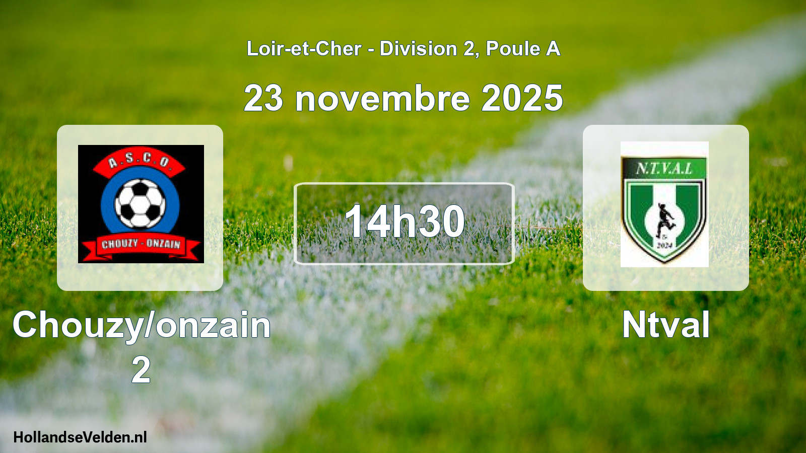 Geplande wedstrijd: Chouzy/onzain 2 - Ntval (23 novembre 2025)