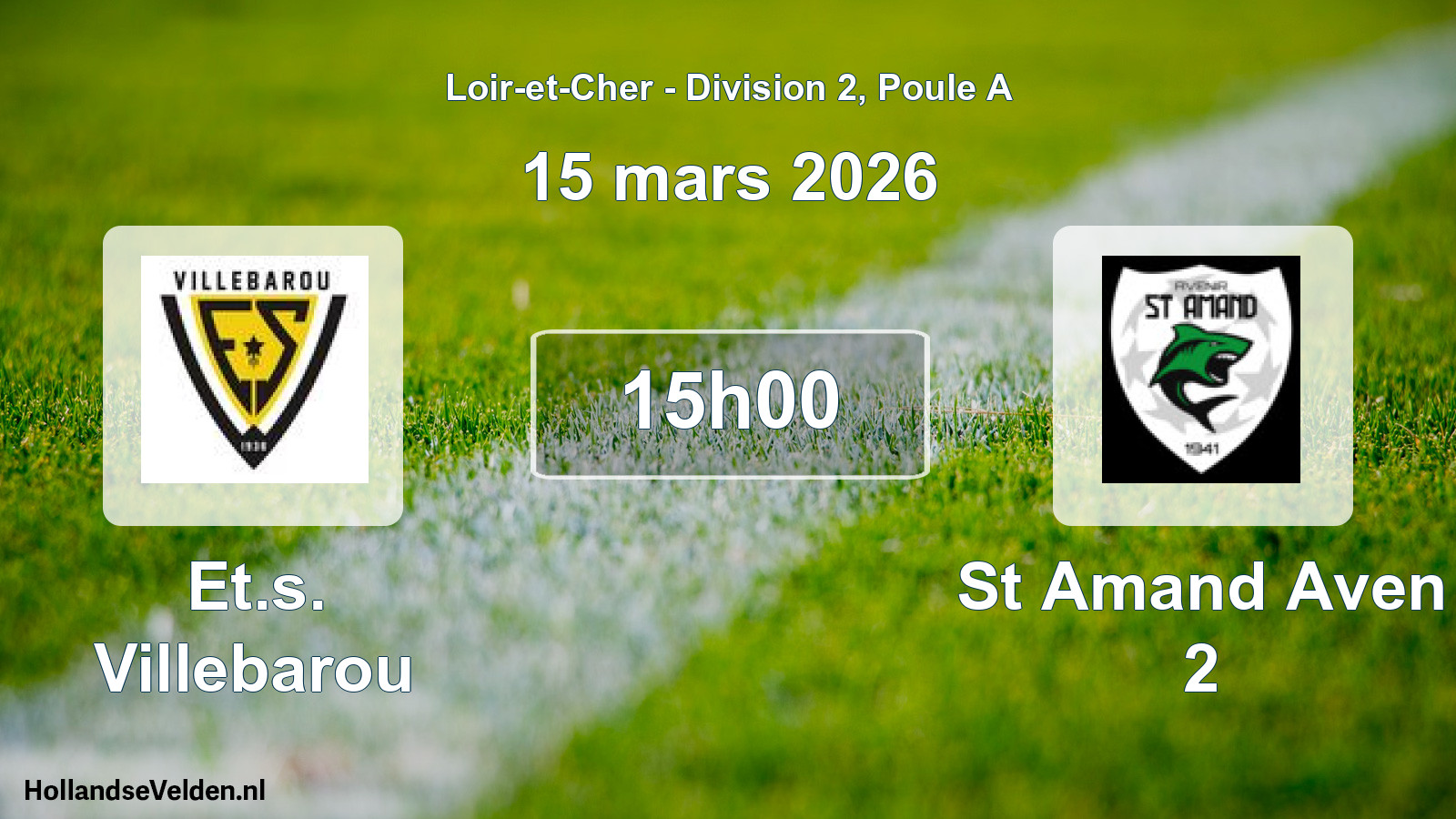 Scheduled Match: Et.s. Villebarou - St Amand Aven 2 (15 March 2026)