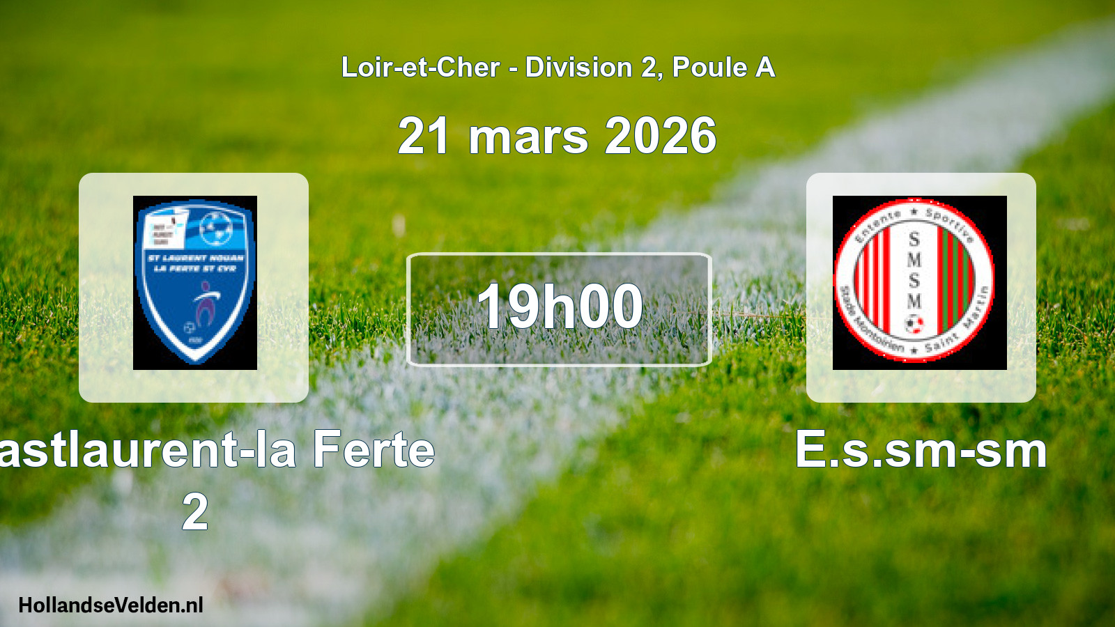 Geplande wedstrijd: Castlaurent-la Ferte 2 - E.s.sm-sm (21 mars 2026)
