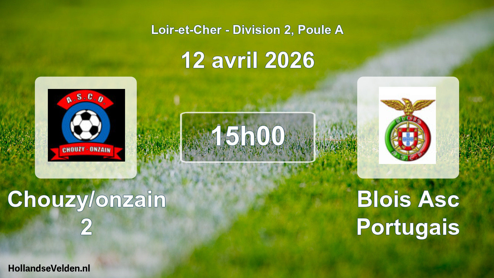 Geplande wedstrijd: Chouzy/onzain 2 - Blois Asc Portugais (12 april 2026)
