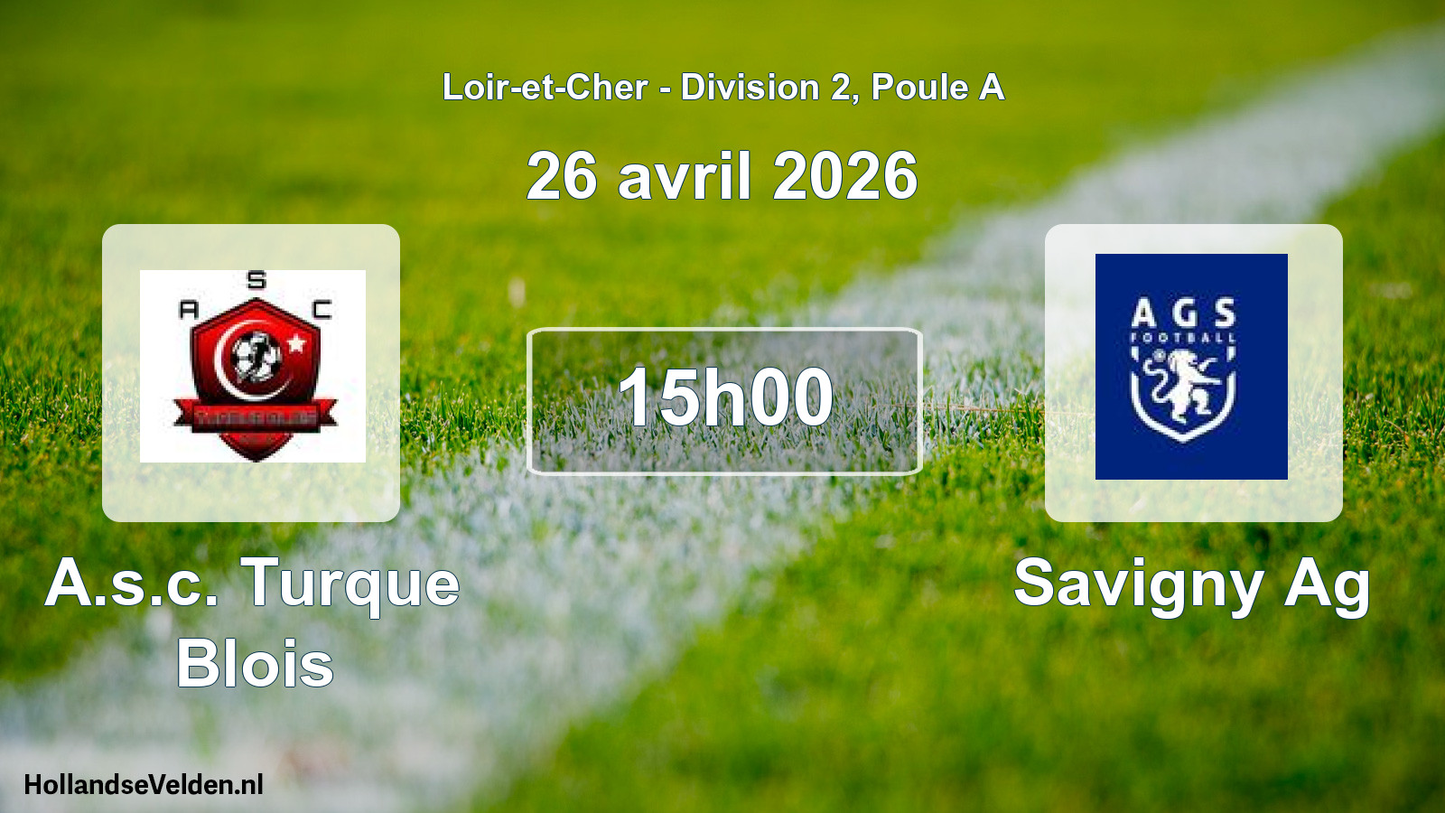Geplande wedstrijd: A.s.c. Turque Blois - Savigny Ag (26 avril 2026)