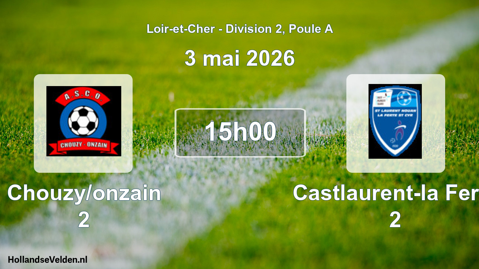 Geplande wedstrijd: Chouzy/onzain 2 - Castlaurent-la Ferte 2 (3 mai 2026)