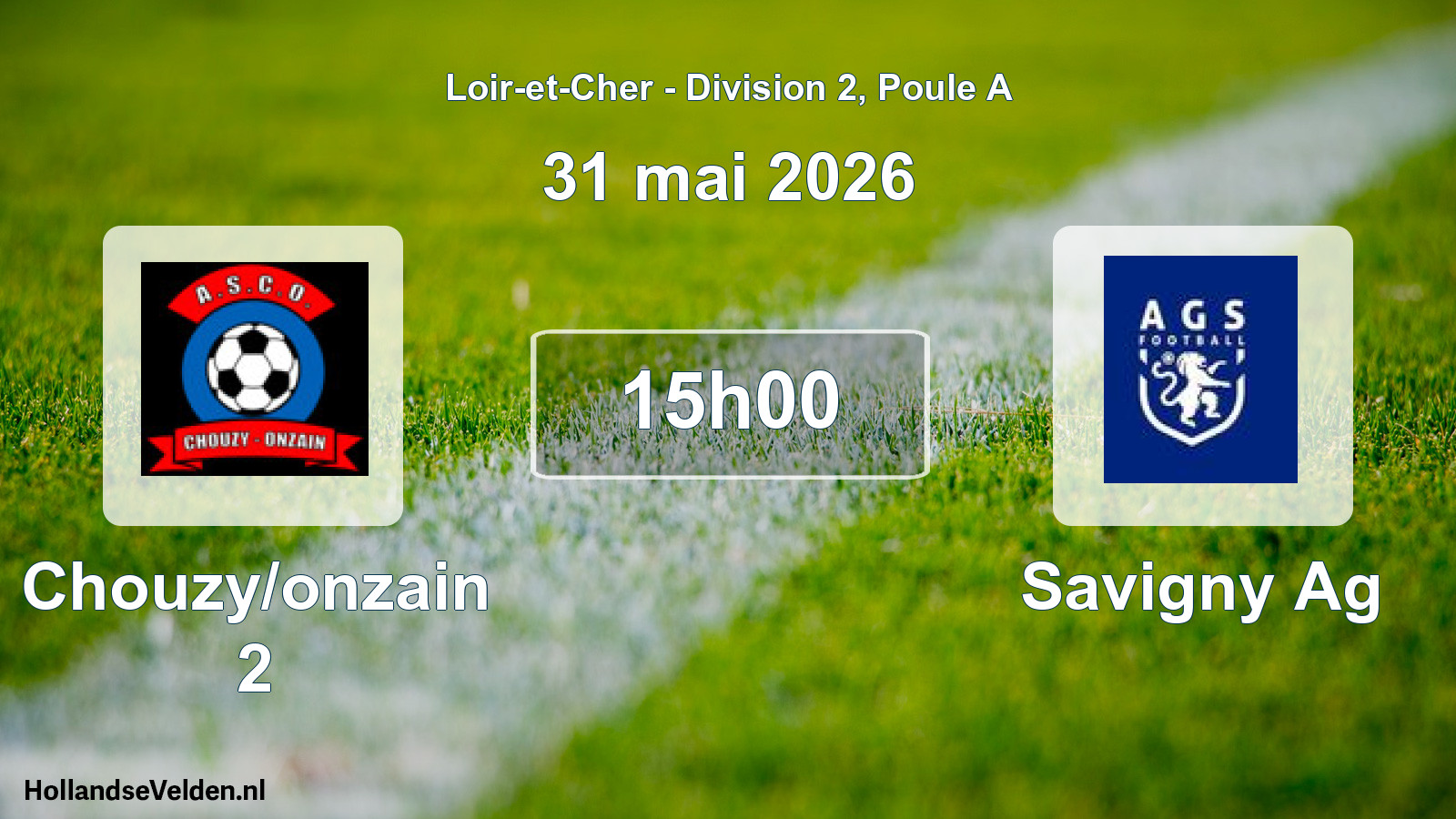 Geplande wedstrijd: Chouzy/onzain 2 - Savigny Ag (31 mai 2026)