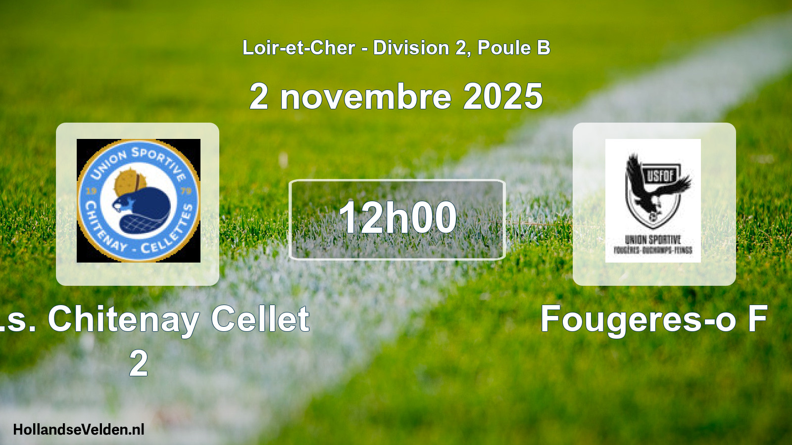 Scheduled Match: U.s. Chitenay Cellet 2 - Fougeres-o F (2 November 2025)
