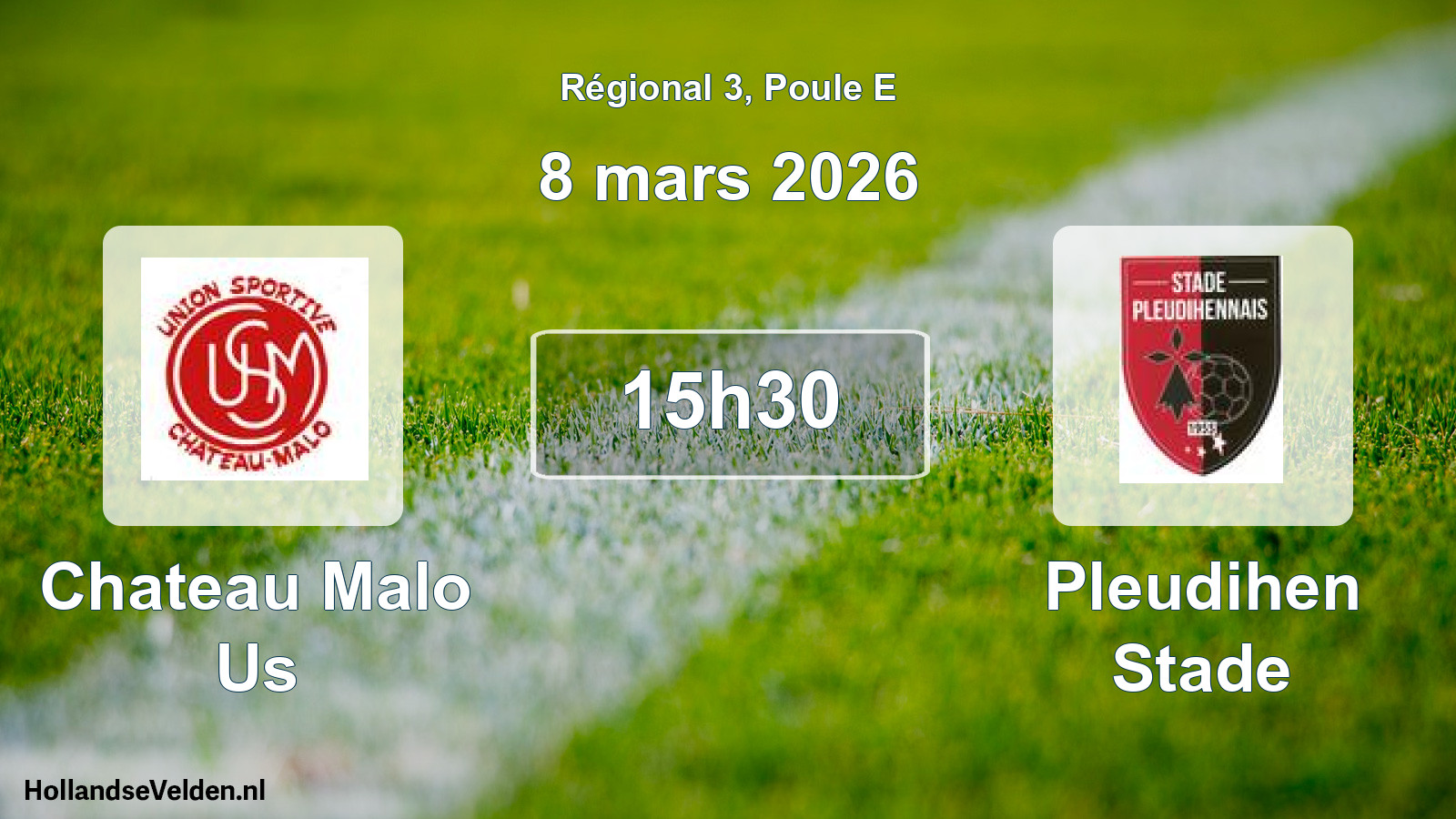 Scheduled Match: Chateau Malo Us - Pleudihen Stade (8 March 2026)