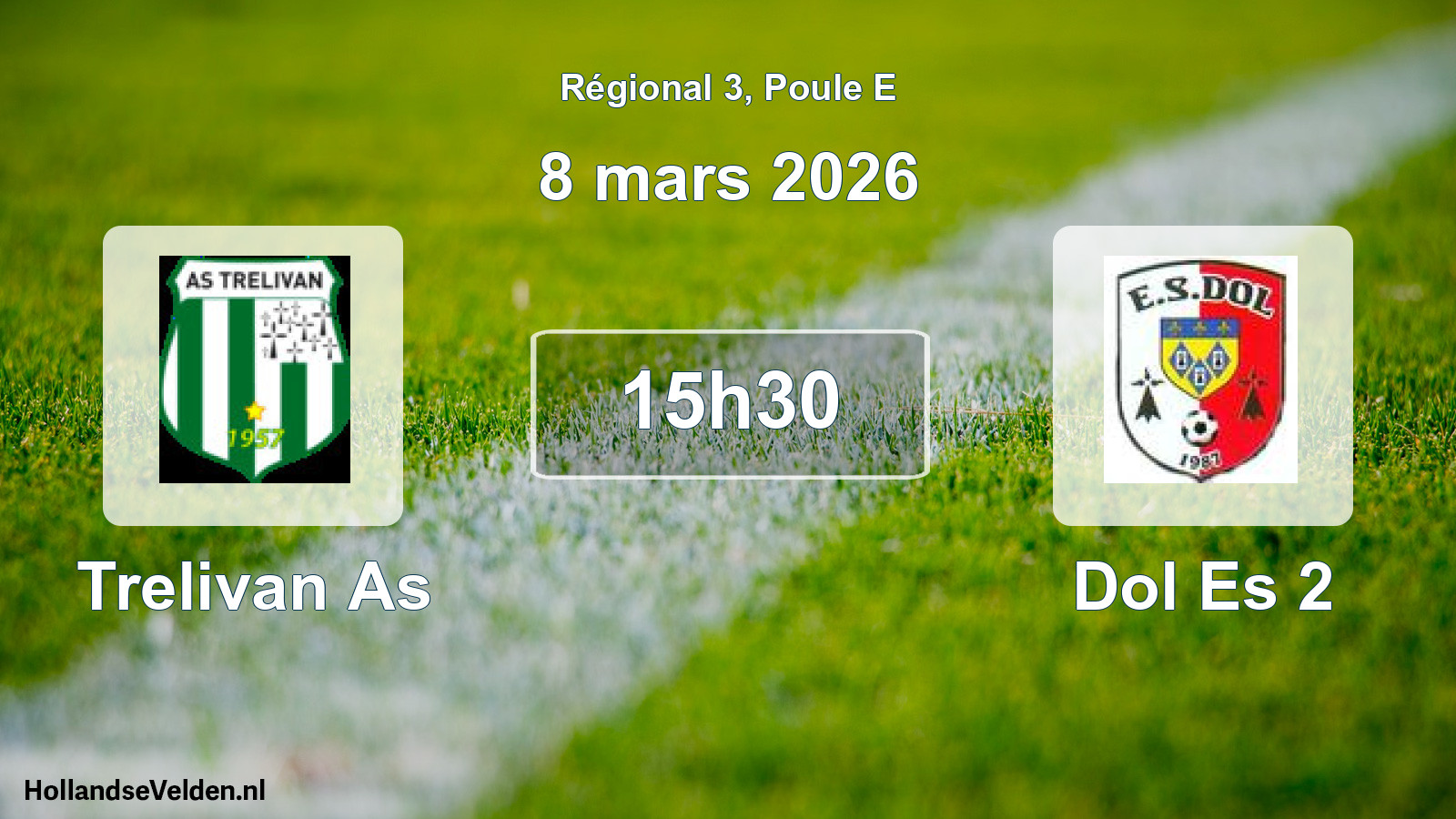 Scheduled Match: Trelivan As - Dol Es 2 (8 March 2026)