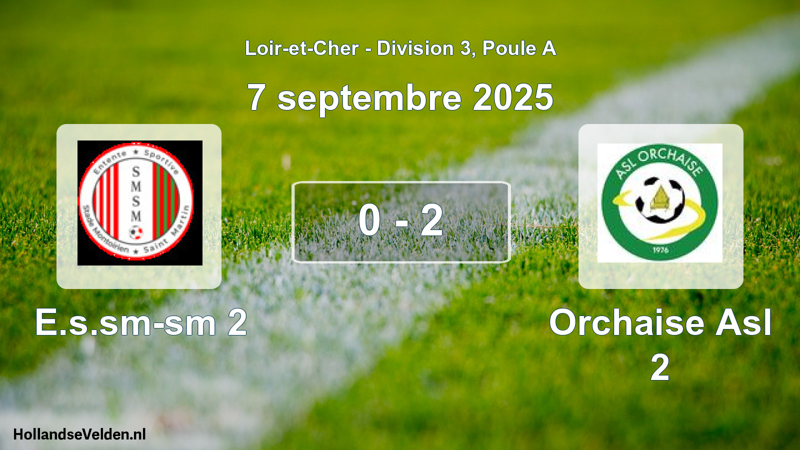 Gespeelde wedstrijd: E.s.sm-sm 2 - Orchaise Asl 2 0 - 2 (7 september 2025)