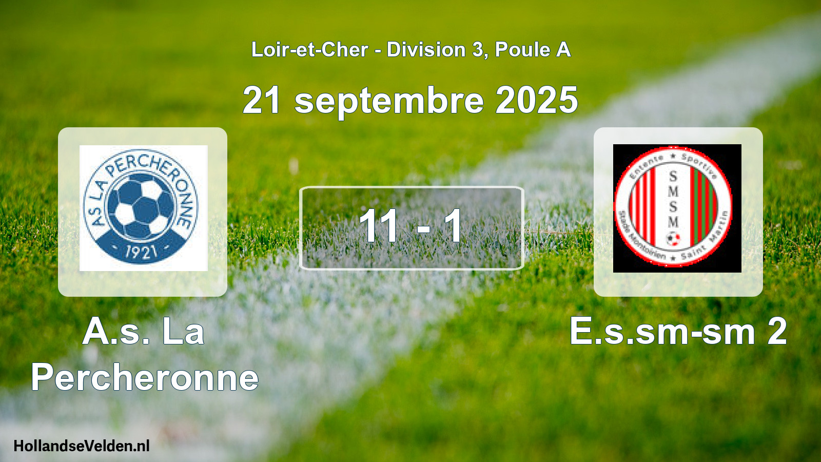 Total number of matches played: A.s. La Percheronne - E.s.sm-sm 2 11 - 1 (21 September 2025)