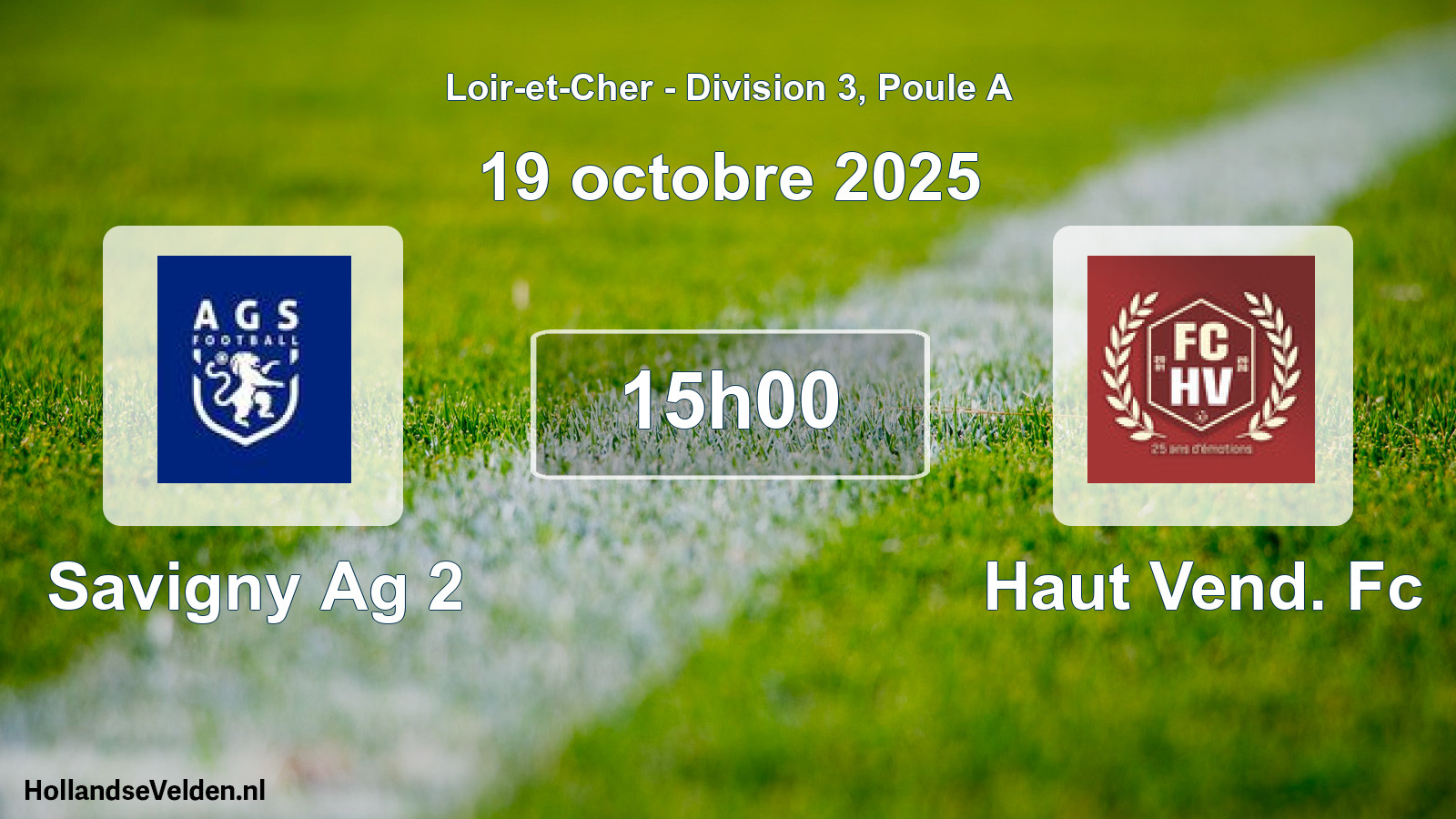 Scheduled Match: Savigny Ag 2 - Haut Vend. Fc (19 October 2025)