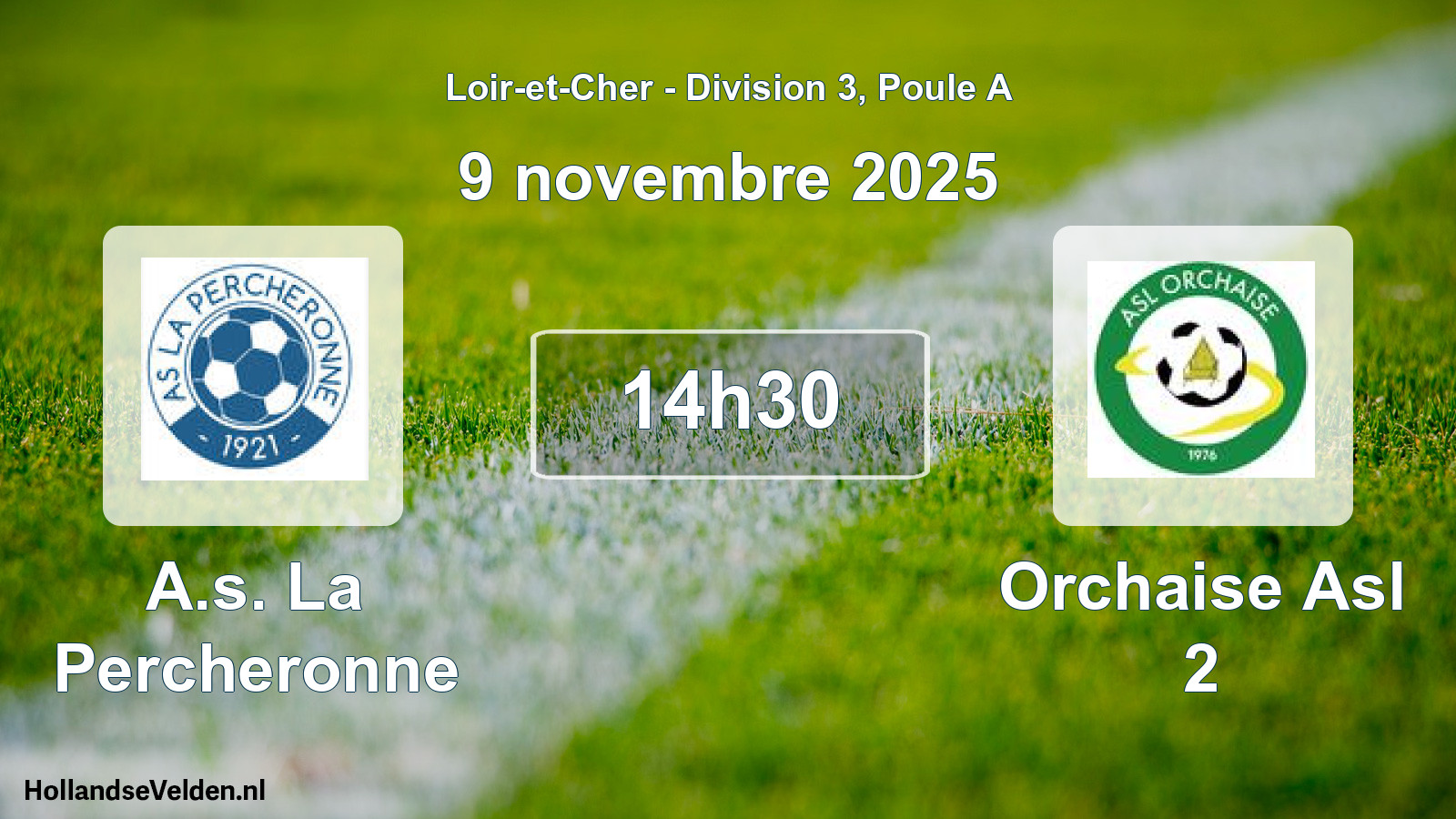 Geplande wedstrijd: A.s. La Percheronne - Orchaise Asl 2 (9 november 2025)