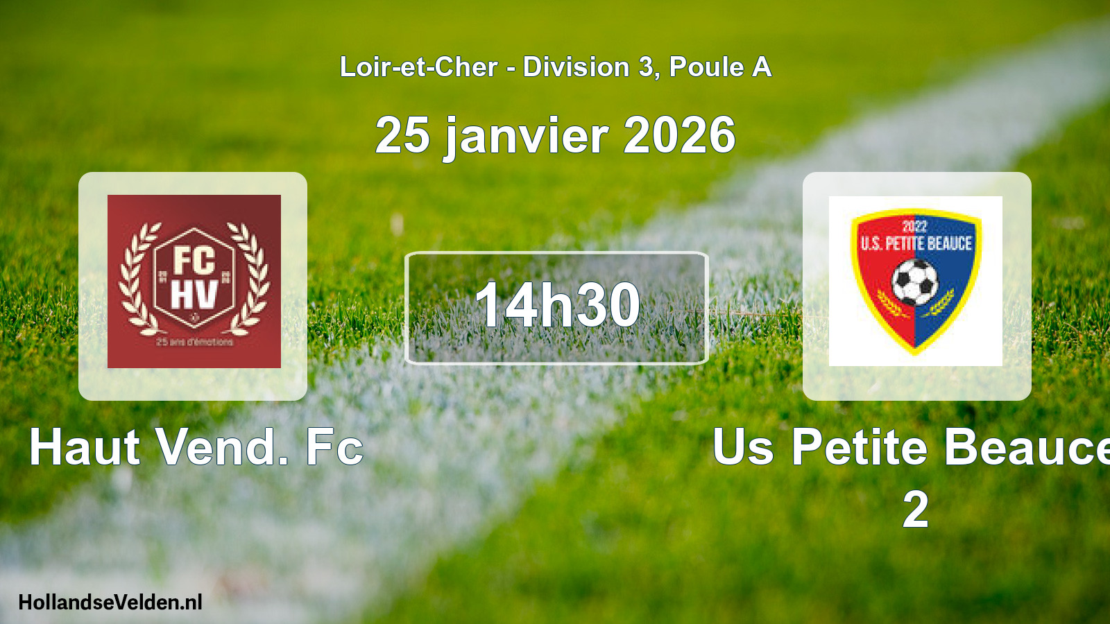 Scheduled Match: Haut Vend. Fc - Us Petite Beauce 2 (25 January 2026)