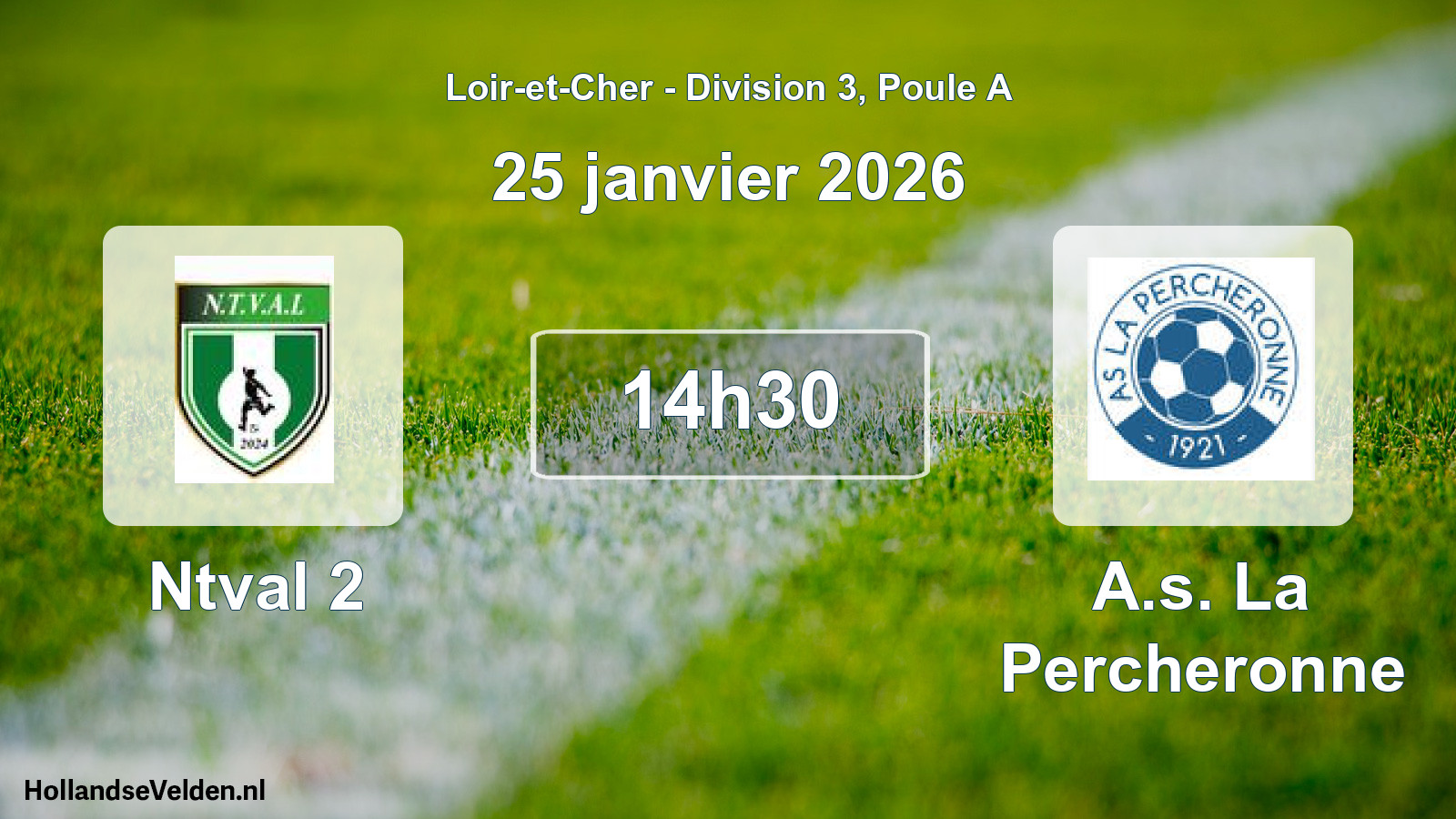 Geplande wedstrijd: Ntval 2 - A.s. La Percheronne (25 januari 2026)